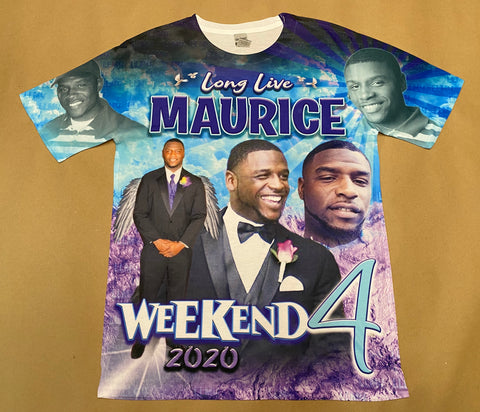 Long Live MAURICE Weekend 4 T-Shirt w/ back print